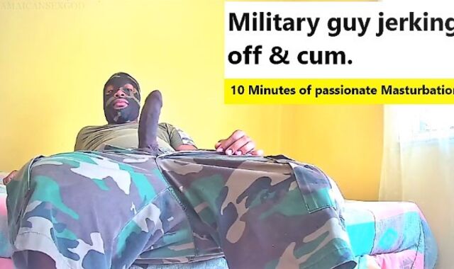Military Dude Masturbating Off Until Spunk. communitydick4u 10 Minutes of Passionate Getting Off.