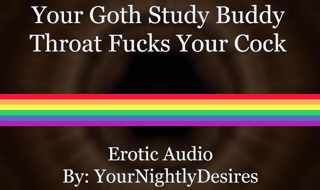 Angsty Goth On Your Lollipop [Blowjob] (Glamour Audio for Boys)