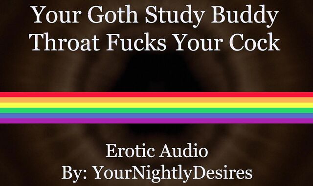 Angsty Goth On Your Lollipop [Blowjob] (Glamour Audio for Boys)