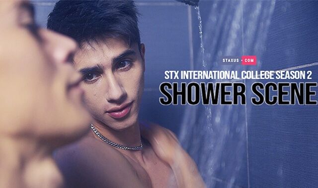 STX INTERNATIONAL SCHOOL SEASON two : THE SHOWER VIGNETTE