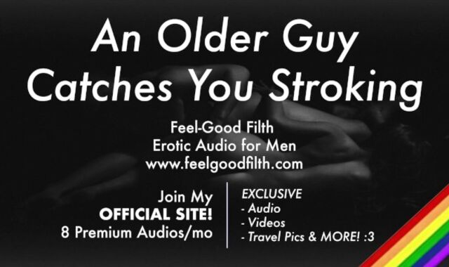 Older Dude Catches You Milking & Teaches You A Lesson With His Humungous Pink Cigar [Erotic Audio for Men]