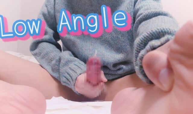 [Low angle] Opened Up your groin and masturbate ♡