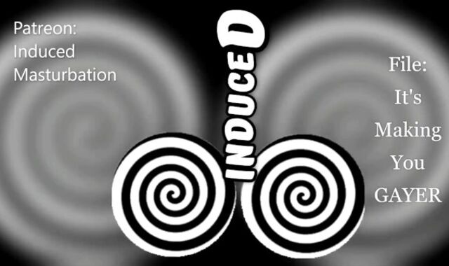 It's making you GAYER