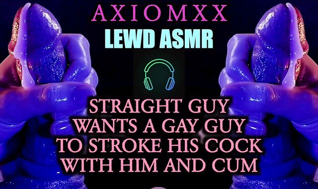 (ASMR LUSTFUL AUDIO) Hetero Fellow Wants a Faggot Boy To Stroke Their Jizz-Pump With Him and Cum