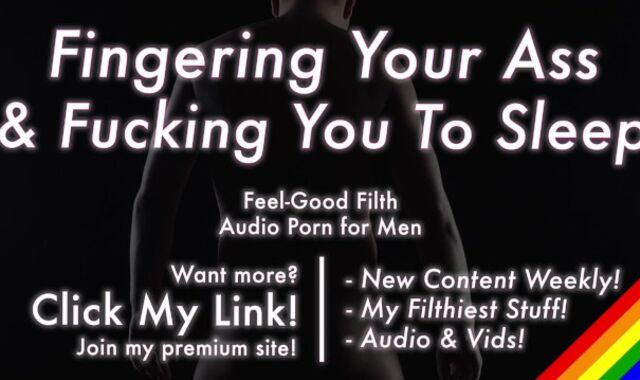 Waking Me Up So I Can Spread out Your Arse [Glamour Audio for Folks]